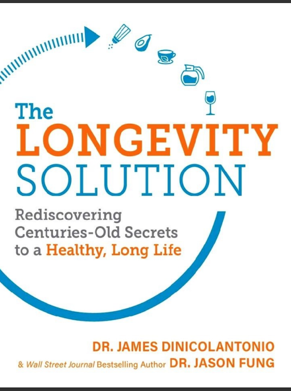 The Longevity Solution Rediscovering Centuries-Old Solution